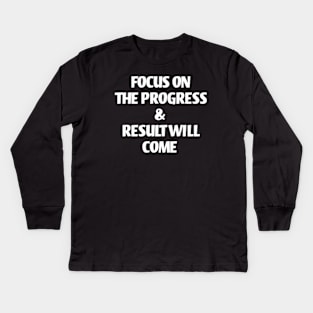 The Power of Goal Focus Kids Long Sleeve T-Shirt